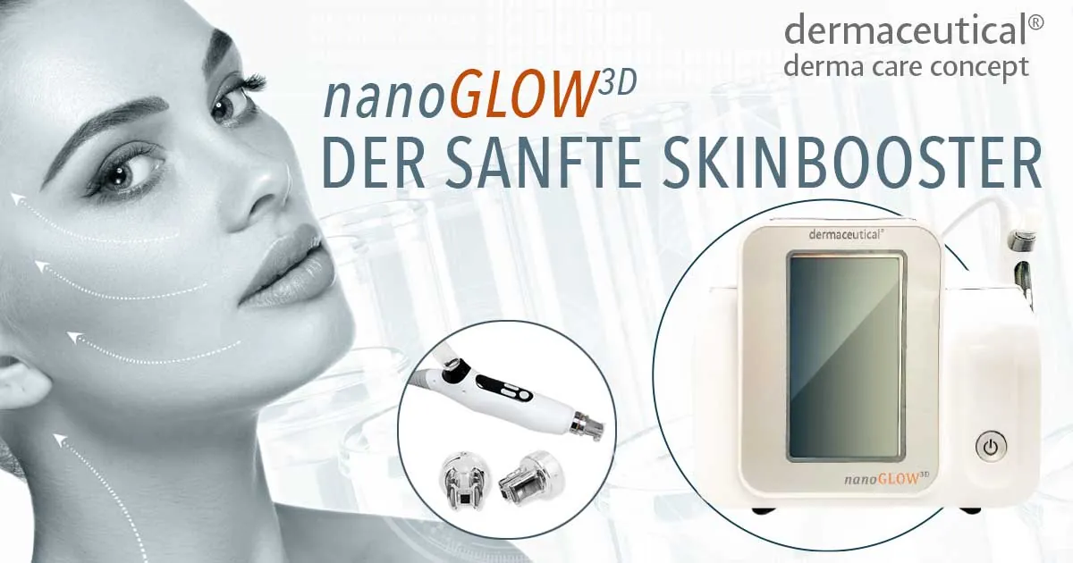 NanoGlow 3D – der sanfte Skinbooster